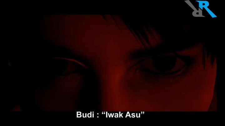 Di Saat si Budi Berkata Kasar (Trailer Parakacuk FanDub Indonesia Parody) by Ryubi