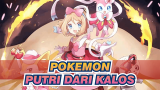 Pokemon | [Untuk Putri dari Kalos] Mimpimu Baru Saja Dimulai