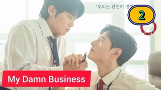 🇰🇷 [2024] MY DAMN BUSINESS | EPISODE 2