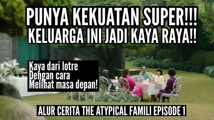 ALUR CERITA THE ATYPICAL FAMILY EPISODE 1 || DRAMA KOREA TERBARU MEI 2024