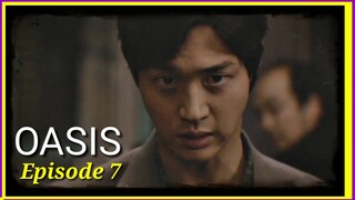 [ENG/INDO] Oasis||PREVIEW||Episode 7||Jang Dong-yoon,Seol In-ah,Choo Young-woo