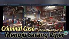 Criminal Case Grimsrough: Menuju Sarang Vipers