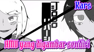 Kars / Reversi | AMV yang digambar sendiri untuk Perayaan Ulang Tahun