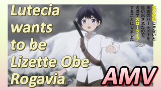 [Banished from the Hero's Party]AMV | Lutecia wants to be Lizette Obe Rogavia