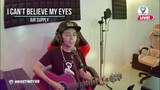 I Can't Believe my eyes | Air Supply - Sweetnotes Cover