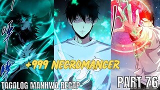 (76)LONER na NAGING SSS+ RANK NECROMANCER [TAGALOG MANHWA RECAP]