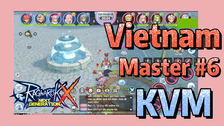 (Ragnarok X: Next Generation) Vietnam Master #6 KVM