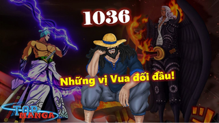 [Phân tích OP 1036]. Zoro - King: Những vị Vua đối đầu! Luffy, Kaido & Joy Boy!