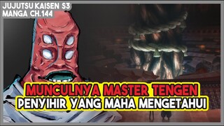 JJK S3 (144) | MASTER TENGEN MUNCUL!!! Manusia Abadi yang Maha Mengetahui!!