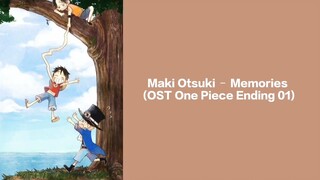 Ost One Piece Ending 01, Maki Otsuki-Memories (Lirik dan terjemahannya)