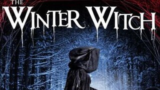 The Winter Witch (2022) English Full Movie w/ EngSub  Horror