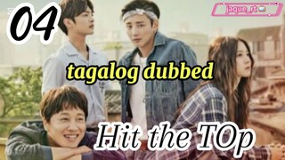Title: Hit the Top | Tagalog dubbed | kdrama | episode 4
