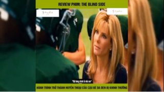 Tóm tắt phim: The blind side p3 #reviewphimhay