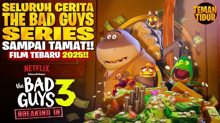 FILM TERBARU 2025‼️INILAH AWAL MULA THE BAD GUYS JADI RANK 1 P3NJAHAT‼️“THE BAD
