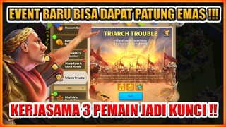 EVENT BARU BISA DAPAT PATUNG EMAS RISE OF KINGDOMS !! TRIACH TROUBLE / MASALAH TRIAKI