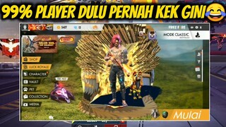 99% PLAYER DULU PERNAH KEK GINI 😂