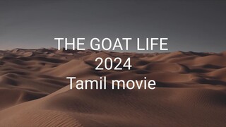 THE GOAT LIFE Tamil movie 2024.