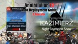 [Arknights] Annihilation 13 Night Champion Show (6 Operator) - Strategy Deployment Guide