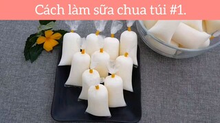 Cách làm sữa chua túi p1