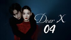 Deae X episode 4 (engsub)