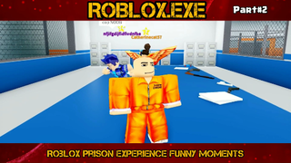 ROBLOX - Prison Experience Funny Moments PART#2