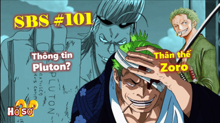 [Soi SBS 101]: Oda hé lộ về Pluton? Thân thế của Zoro?