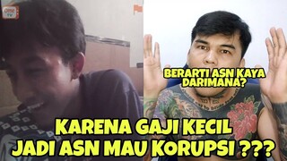 ALASAN ASN/PNS KAYA KARENA KORUPSI❓- PRANK OME TV