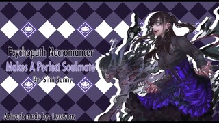 Psychopath Necromancer Makes A Perfect Soulmate - (Psychopath Necromancer x Listener) [ASMR]