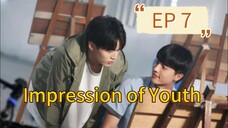 [Sub Indo] Impression Of Youth Ep 7
