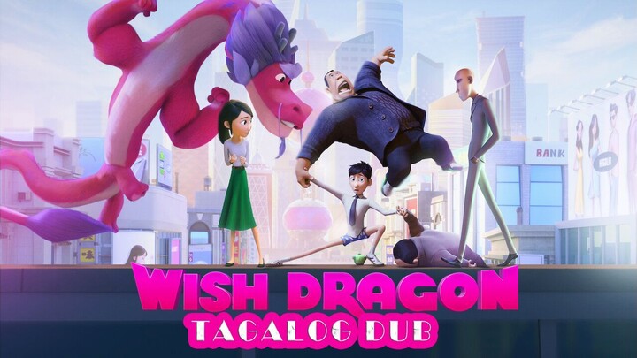 W|SH Dragon Tagalog Dub