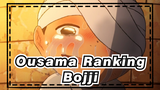[Ousama Ranking] Bojji-The Little King