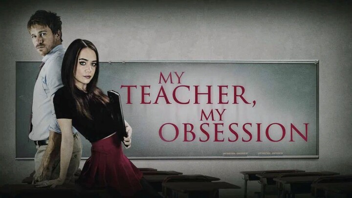 My teacher My obsession full movie