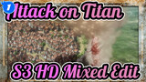 [Attack on Titan]S3 HD Mixed Edit-Ketukan Singkron_1