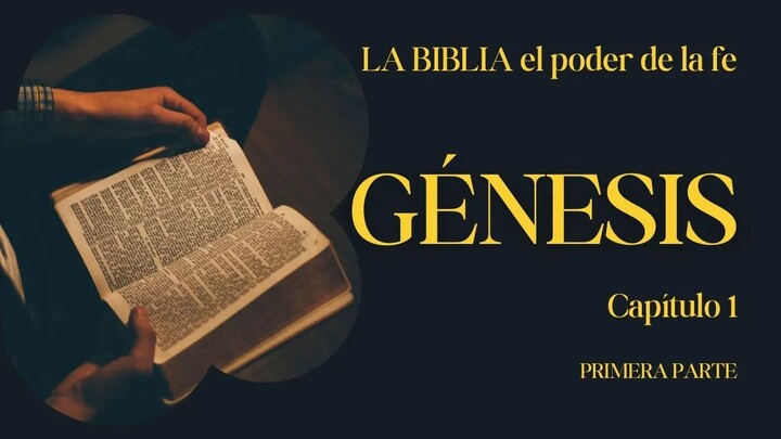 🔴Como fue el Comienzo de Todo _ LIBRO DEL GENESIS 1 1A PARTE
