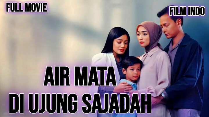 Air Mata di Ujung Sajadah 2023 INDONESIA MOVIE
