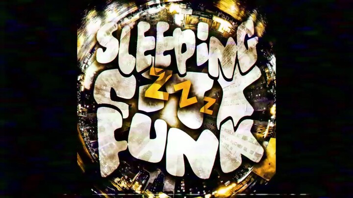 SLEEPING CITY FUNK_720p