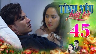 TÌNH YÊU BẤT TỬ - TẬP 45[3]: Đêm động phòng không mấy vui vẻ của ĐÔI VỢ CHỒNG GIẢ Lâm - Vân Anh