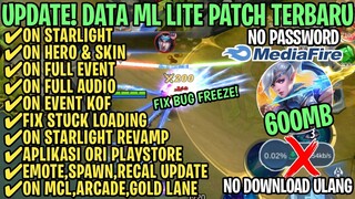 Data ML Lite Full Event 600Mb Terbaru Patch S27 | ML Lite | Cara Mengatasi Lag & Patah Patah