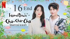 Hometown Cha-Cha-Cha_โฮมทาวน์ ชะชะช่า ตอนที่ 16 End [พากย์ไทย]