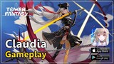 Claudia gameplay (3 star) | Tower of Fantasy