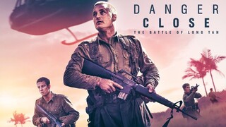 Danger Close_ The Battle of Long Tan (2019) - sub indo full hd