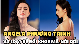 Angela Phương Trinh và loạt bê bối để đời: Mượn nhà khoe mẽ, nói dối tuổi thật, khai gian chuyện học