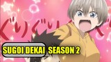 SUGOI DEKAI  season2,Comeback lagi Akhirnya..