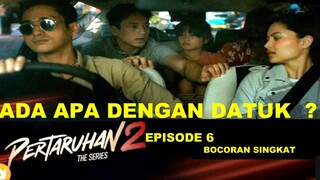 Pertaruhan The Series 2 - Episode 6