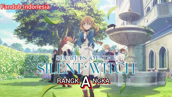 [Fandub Indonesia] Secret Of The Silent Witch - RANGKA ANGKA