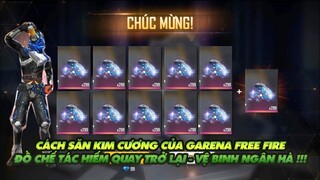 FREE FIRE| CÁCH SĂN KIM CƯƠNG CỦA GARENA - ĐỒ CHẾ TÁC HIẾM VỆ BINH NGÂN HÀ QUAY LẠI