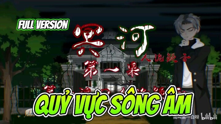 ( Full Trọn Bộ ) Quỷ Vực Sông Âm | Tiểu Nhất Bạch | Hoạt Hình Kinh Dị | Godsub