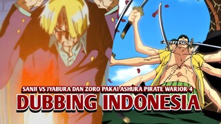 Sanji vs Jyabura Dan Zoro Pakai Ashura | One Piece PW 4 [Dubbing Indonesia]