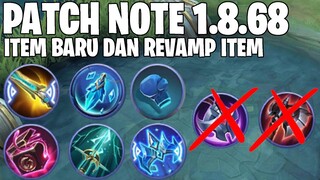 4 ITEM BARU MLBB , BEBERAPA ITEM REVAMP DAN 2 ITEM DI HAPUS - PATCH NOTE 1.8.68