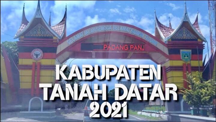 Kabupaten Tanah Datar Sumatera Barat || Kampung Halaman Lord Adi MCI8 #lordadi #tanahdatar